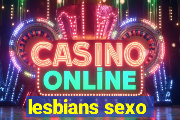 lesbians sexo